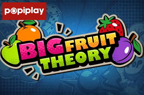 Big Fruit Theory